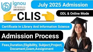 IGNOU Clis Admission 2025 July Session | IGNOU Admission कैसे ले | IGNOU Clis Admission Form Fill Up