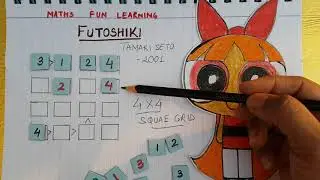 # FUTOSHIKI (Let's learn how to Solve )