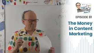 The Money in Content Marketing (Episode 81)