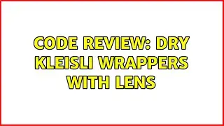 Code Review: DRY Kleisli wrappers with lens