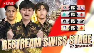 CFU VS BGT ! SIAPA PULANG KEDUA  - M7 RESTREAM SWISS STAGE DAY 4