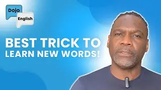 Stop Memorizing Vocabulary | The Best Way to Learn New Words | Dojo English Speaking