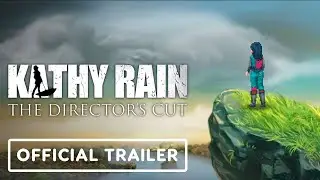Kathy Rain: Director's Cut - Official Launch Trailer