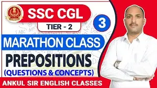 PREPOSITIONS MARATHON 03 || CGL TIER-2 ENGLISH || CGL, CPO, CDS, STENO, NDA, CAPF, BANK PO || ASEC