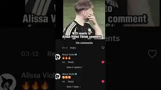 W2S наконец-то ответил Алиссе Вайолет, которая его высмеивала