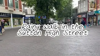 A Rainy Day in Sutton High Street | 英國Sutton