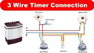 3 Wire Timer Connection कैसे करें | washing machine 3 wire timer connection