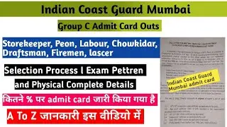 Indian Coast Guard Mumbai Group C Recruitment admit card out coast guard mumbai group C syllabus 