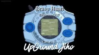 Brave Heart - Digimon OST || Cover by UpGround Jiho [ENG Sub]
