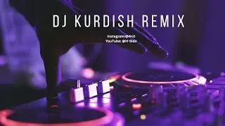 اغنية ريمكس كردي اجنبي - Remix Kurdish English 