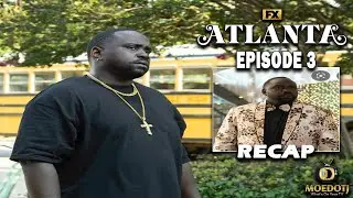 ATLANTA SEASON 4 EPISODE 3 RECAP!! Born 2 Die