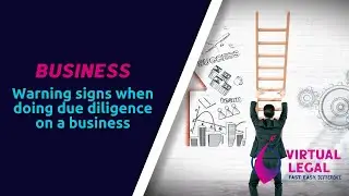 BUSINESS - Warning signs when doing due diligence on a business