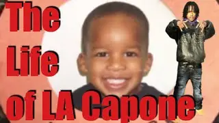 The Life Of L'A Capone