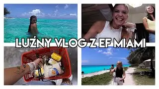 EF MIAMI ZA KULISAMI | wyniki matur, gotowanie, wycieczka na Bahamy