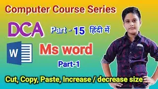 DCA Computer course series | Ms word part-1 increase/decrease size Bold | Shivam tech official