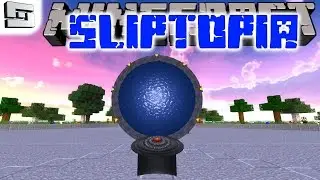 Minecraft Mods - STARGATE PORTALS! ( Sliptopia w/ Advent of Ascension S4E15 )