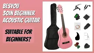 REVIEW (2026): BESYOU 30in Beginner Acoustic Guitar. Features