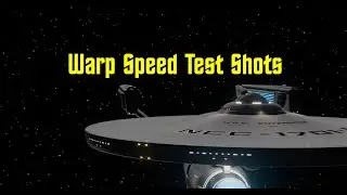 Warp Speed Test Shots