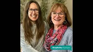 Hospitality Highlight: Natalie Widman and Lois Belch