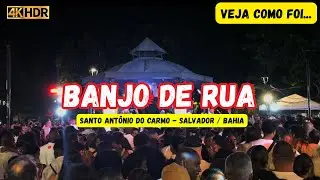 BANJO DE RUA | LARGO SANTO ANTONIO - SALVADOR / BAHIA