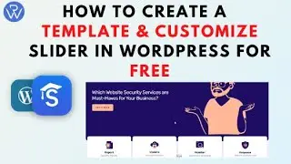 How to Create a Template and customize Slider in WordPress