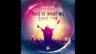 Jason Herd - This Is What We Came For (Feat. Sherry St Germain)