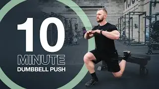 10-Minute Dumbbell Push Strength Training Workout | Huel