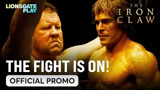 The Fight Is On | The Iron Claw | Official Promo | Zac Efron | Jeremy Allen White | @lionsgateplay