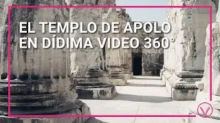 El templo y oráculo de Apolo en Dídima 🏛️ 🇹🇷. Experiencia 360°
