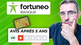 FORTUNEO - Mon AVIS apr&egrave;s5 ans ! La Meilleure Banque ? 💰