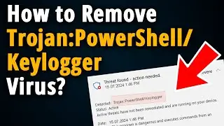 How to Remove Trojan:PowerShell/Keylogger? [ Easy Tutorial ]
