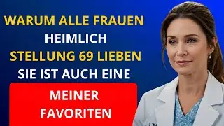 Die 5 intimen Stellungen, die Frauen wirklich lieben &ndash; erkl&auml;rt von einem Urologen