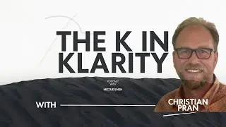 THE K IN KLARITY | Building Successful Strategies in Patient-Centric Advertising with Christian Pran