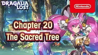 Dragalia Lost - Main Campaign Chapter 20: The Sacred Tree