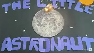 The Little Astronaut - Stop Motion Intro