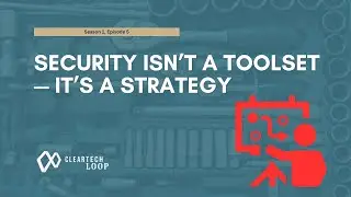Stan Lowe, CISO at U.S. Department of the Interior | ClearTech Loop Ep.5
