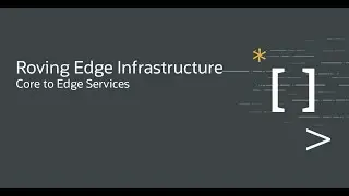 OCI Roving Edge Infrastructure