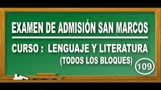 SOLUCIONARIO UNMSM 2018-I : LENGUAJE Y LITERATURA(TODOS LOS BLOQUES) - DECO - ADMISIÓN SAN MARCOS