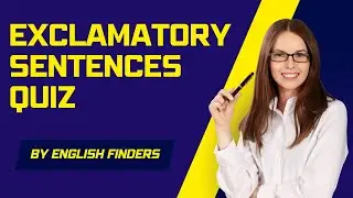 Exclamatory Sentences Quiz | English Finders