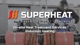 On-Site Heat Treatment Services: Induction Heating