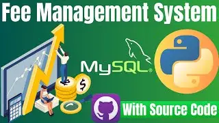 GUI Python Projects: Fee Management Project tutorial with Tkinter and Mysql