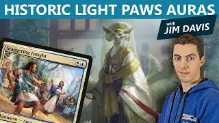 Historic Light Paws Auras - MTG Arena with Jim Davis
