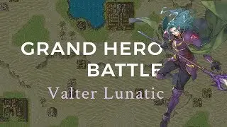 ｢Fire Emblem Heroes｣ Battling Valter Lunatic - Grand Hero Battle