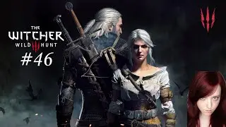 Ведьмака вызывали? | The Witcher 3: Wild Hunt Enchanced Edition #46 |  Прохождение на русском