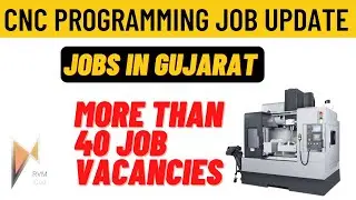 CNC Programmer Jobs in Gujarat | More than 40 Vacancies - CNC Programmer and Operator Vacancies