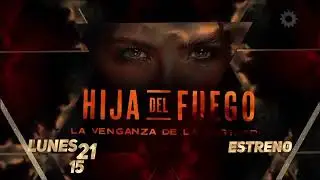 #hija del fuego/la venganza de la bastarda-bumper de el trece arg🌟(2026)