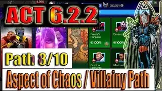 Act 6.2.2 Path 8/10 (Aspect of Chaos/Villainy) - Marvel Contest of Champions