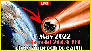 [Live] 2009 JF1 LIVE 6 may asteroid 2009 jf1 live close approch to Earth. #2009jf1 #asteroidlive