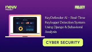 KeyDefender AI &ndash; Real-Time Keylogger Detection System Using Django & Behavioral Analysis