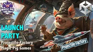 Unity RPG Game Dev LIVE &bull; #151 &bull; Projectile Factory LAUNCH Stream!